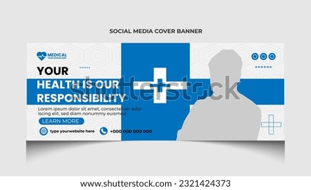 Healthcare medical social media cover post template or social media cover banner template design.