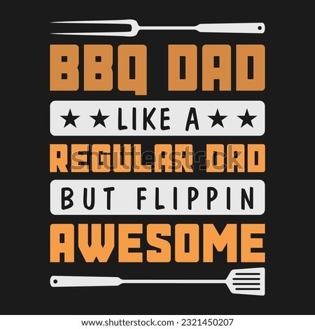 Perfect gift tee for chefs who loves BBQ Here You Can find and Buy T Shirt Design Digital Files for yourself, friends and family, or anyone who supports your Special Day