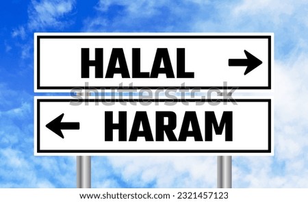 Halal or haram road sign on cloudy sky background Royalty-Free Stock Photo #2321457123