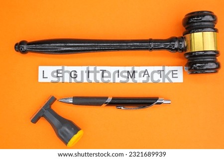 letters of the alphabet with the word Legitimate. the concept is valid or confirmed by someone Royalty-Free Stock Photo #2321689939