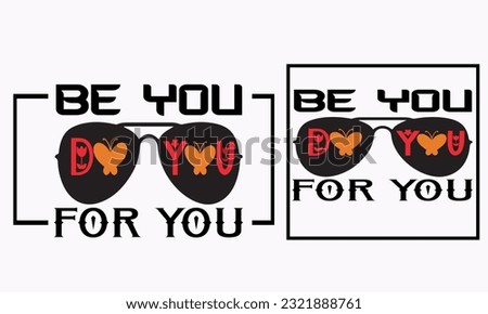 Be You Do You For You Vector And Clip Art