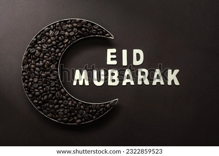 Eid Mubarak coffee concept background, Flat lay image of coffee beans in a crescent moon shape plate 