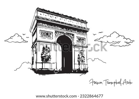 France, Triumphal Arch with hand drawing concept, print, doodle, vector illustration (Vector) Royalty-Free Stock Photo #2322864677