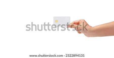 woman Hand holding blank credit chip card isolated on white background with clipping path, for business and finance, or payment concept.