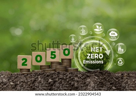Net Zero Emissions by 2050. Carbon neutral.natural environment A climate-neutral long-term strategy greenhouse gas emissions targets. Sustainable environment development goals. Royalty-Free Stock Photo #2322904543