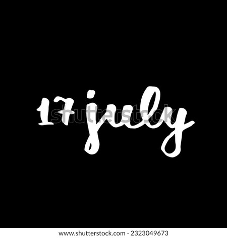 Handwriting days of calendar July black and white script