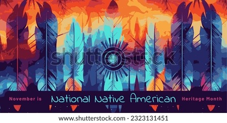 Native american heritage month. Vector banner, poster, card. National native american heritage month. Background with feathers with text " november is National Native American Heritage month" Royalty-Free Stock Photo #2323131451