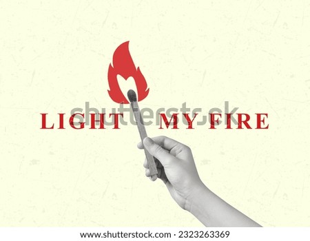 Contemporary art collage of hands holding burning matches. Light my fire. Modern design. Copy space for ad.
