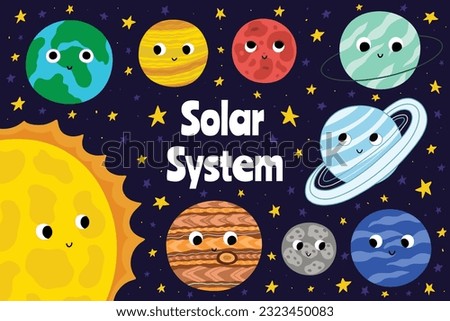 Solar system cute planets set. Space educational poster with Mercury, Venus, Earth, Mars, Sun, etc. Funny planet characters in cartoon style. Vector illustration