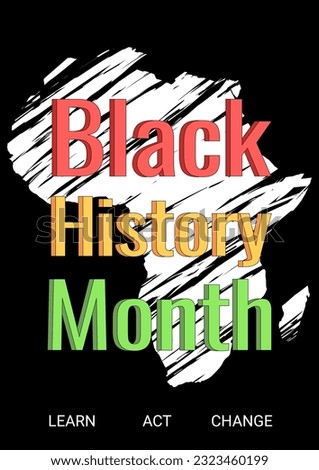 Black History Month greeting with white painted map of Africa, 2023 Black History Month celebration poster.