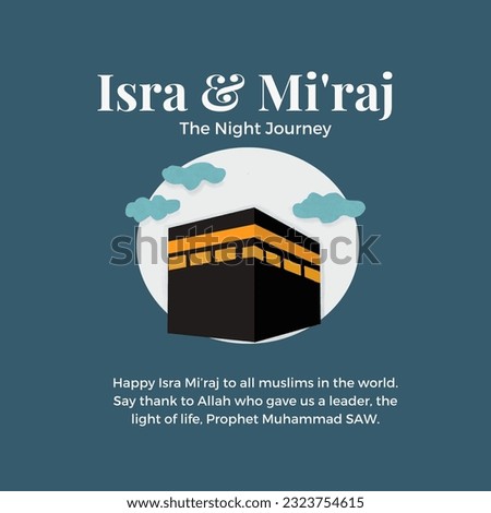 Isra and miraj design with kaaba and cloud flat concept background 