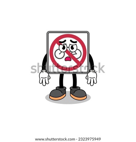 no bicycles road sign cartoon illustration with sad face , character design