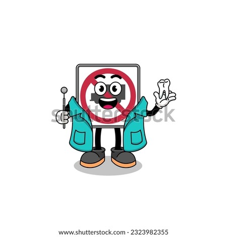 Illustration of no trucks road sign mascot as a dentist , character design
