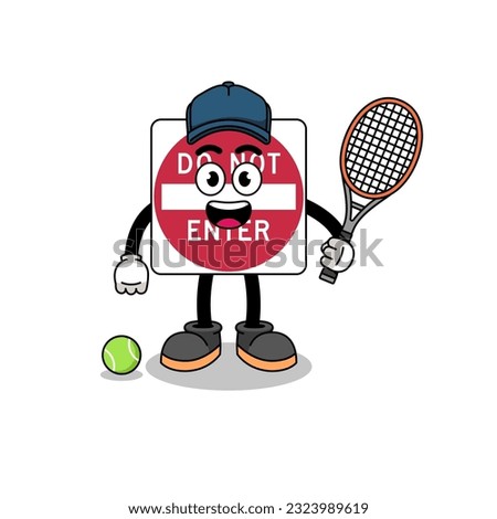do not enter road sign illustration as a tennis player , character design