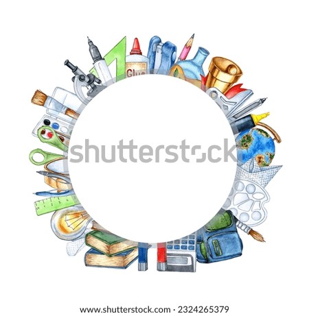 Watercolor round frame with the image of students, school supplies, equipment, stationery. Back to school. Education concept isolated on white background. drawn