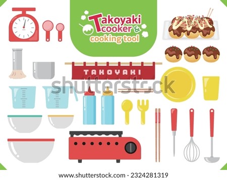 Takoyaki utensils and takoyaki illustration  set.Vector illustration. Royalty-Free Stock Photo #2324281319
