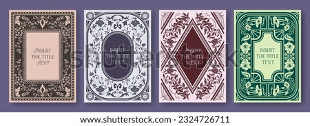 Floral engraving frame set. Vintage elegant poster and banner, background and flyer with floral ornaments. Cover for menu design, wedding invitation and brochures. Cartoon flat vector illustrations Royalty-Free Stock Photo #2324726711