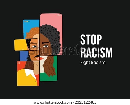 Motivational poster against racism and discrimination, Stop, Fight racism, Black lives matter, Say no to racism, vector illustration, t-shirt vector design, Anti racism, creative illustration Royalty-Free Stock Photo #2325122485