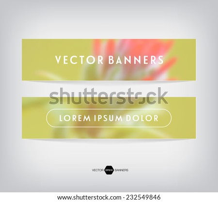 Vector banners with blurred unfocused retro photographic background. Summer flower.