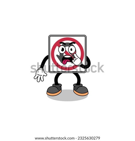 Character Illustration of no U turn road sign with tongue sticking out , character design