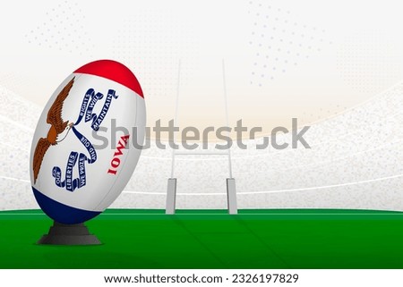 Iowa national team rugby ball on rugby stadium and goal posts, preparing for a penalty or free kick. Vector illustration.