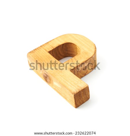 Single capital block wooden letter P isolated over the white background