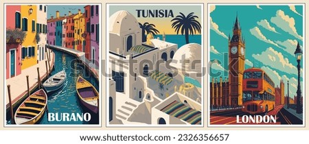 Set of Travel Destination Posters in retro style. Tunisia, London, England, Burano Italy prints. International summer vacation, holidays concept. Vintage vector colorful illustrations.