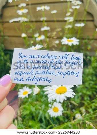 You can’t achieve self love with a snap of the fingers. It’s a journey that requires patience, empathy and diligence. Motivational handwritten quotes. Royalty-Free Stock Photo #2326944283