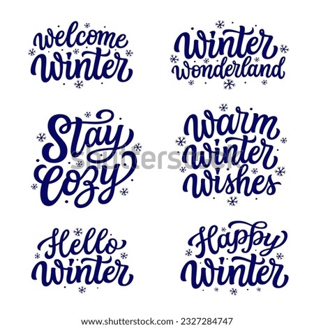 Hello winter, stay cozy, warm winter wishes. Set of hand lettering winter quotes isolated on white background. Vector typography for cards, banners, mugs, clothes, posters Royalty-Free Stock Photo #2327284747