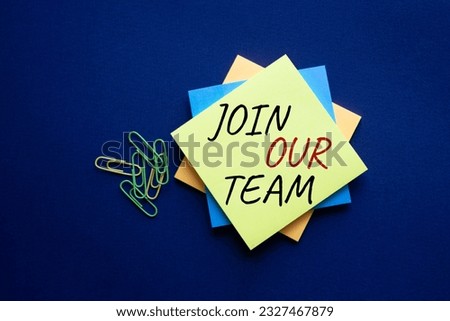 Join our team symbol. Yellow steaky note with words Join our team. Beautiful deep blue background. Business and Join our team concept. Copy space.