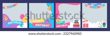 Happy Birthday Cartoon Party Frame set. Vibrant Vector Illustration for Birthday Card, Collages, Photobooth or Album. Flat style Frame designs for Kids. Celebration and party concept.