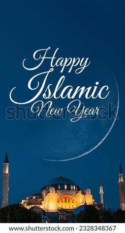 Happy islamic new year. Hagia Sophia and crescent moon. Hijri new year vertical image. Royalty-Free Stock Photo #2328348367