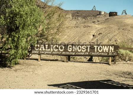 Calico Ghost Town of California