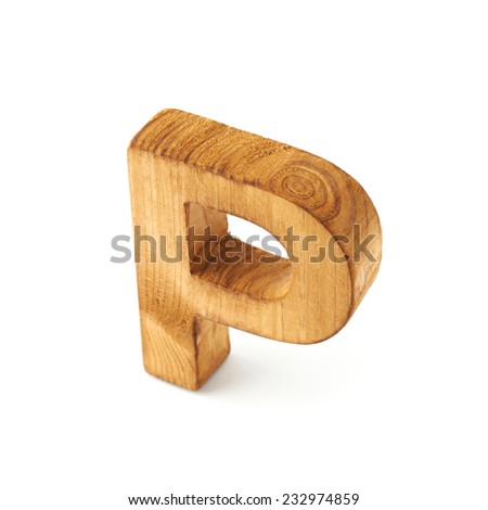 Single capital block wooden letter P isolated over the white background