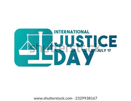 International Justice Day. July 17. Eps 10.