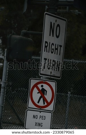 Street signs with the emphasis on the no's and do nots of signs
