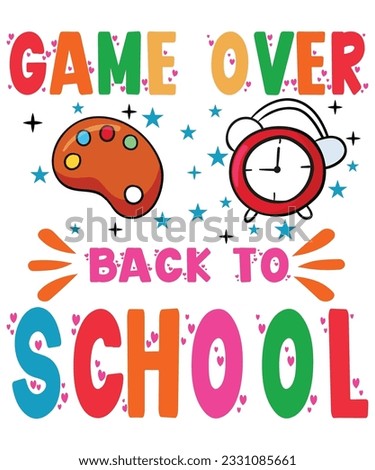 Game Over Back To School T shirt Print Template