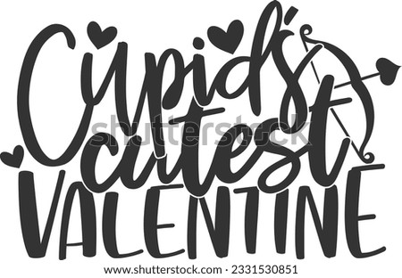 Cupids Cutest Valentine - Valentines Day Design