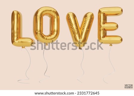3D gold letter love balloons. Love golden characters balloons in the air. For celebration, party, date, invitations, event, card, and Valentine's Day.  3d vector illustration.