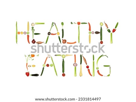 Vegetable selection spelling the words healthy eating, over white background.