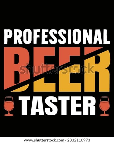 professional beer taster beer t shirt print template
