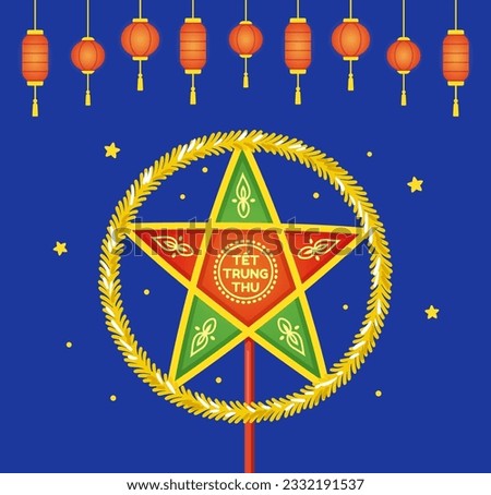 Traditional Vietnamese star lantern (Đèn Ông Sao). Tết Trung Thu means Mid-Autumn Festival in Vietnam. Paper lanterns at night banner. Vector clip art illustration.