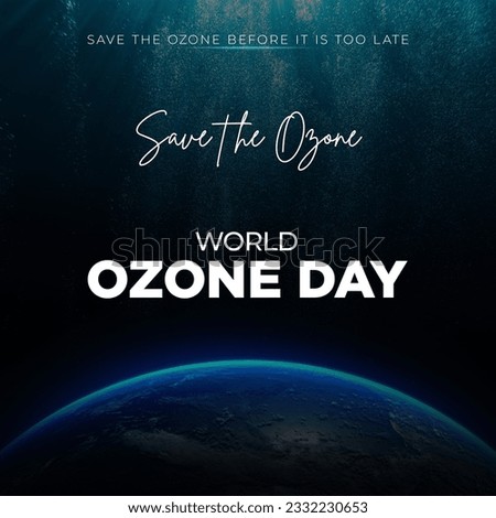 World Ozone day celebration post for social media. Flyer for share Royalty-Free Stock Photo #2332230653