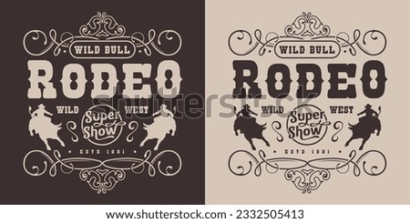 Bull rodeo vintage poster monochrome for promo cowboy show with wild animals trying to throw off brave riders vector illustration Royalty-Free Stock Photo #2332505413