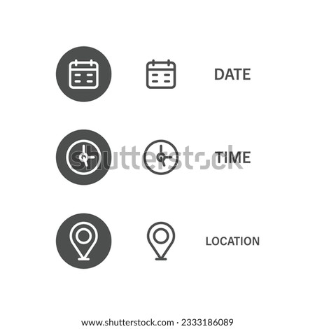 Date, Time, Location Icon Set Vector Design.