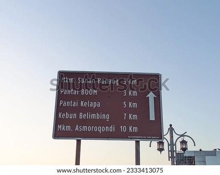 This signpost is on the north coast line of the city of Tuban, East Java