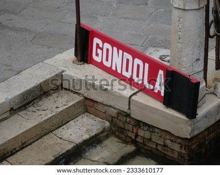 Gondola Sign Venice Bridge for boarding
