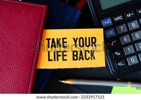 Text sign showing Take Your Life Back. Conceptual photo Have a balanced lifestyle motivation to keep going Lined Spiral Top Color Notepad photo on Watermark Printed Background.