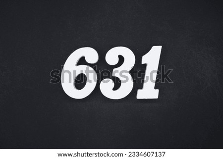 Black for the background. The number 631 is made of white painted wood.