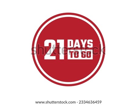 21 days to go red vector banner illustration isolated on white background
